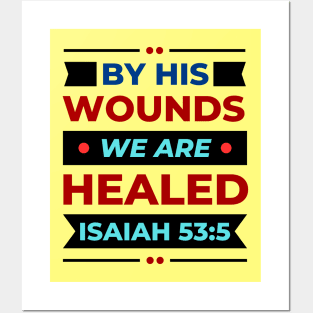 By His Wounds We Are Healed | Christian Posters and Art